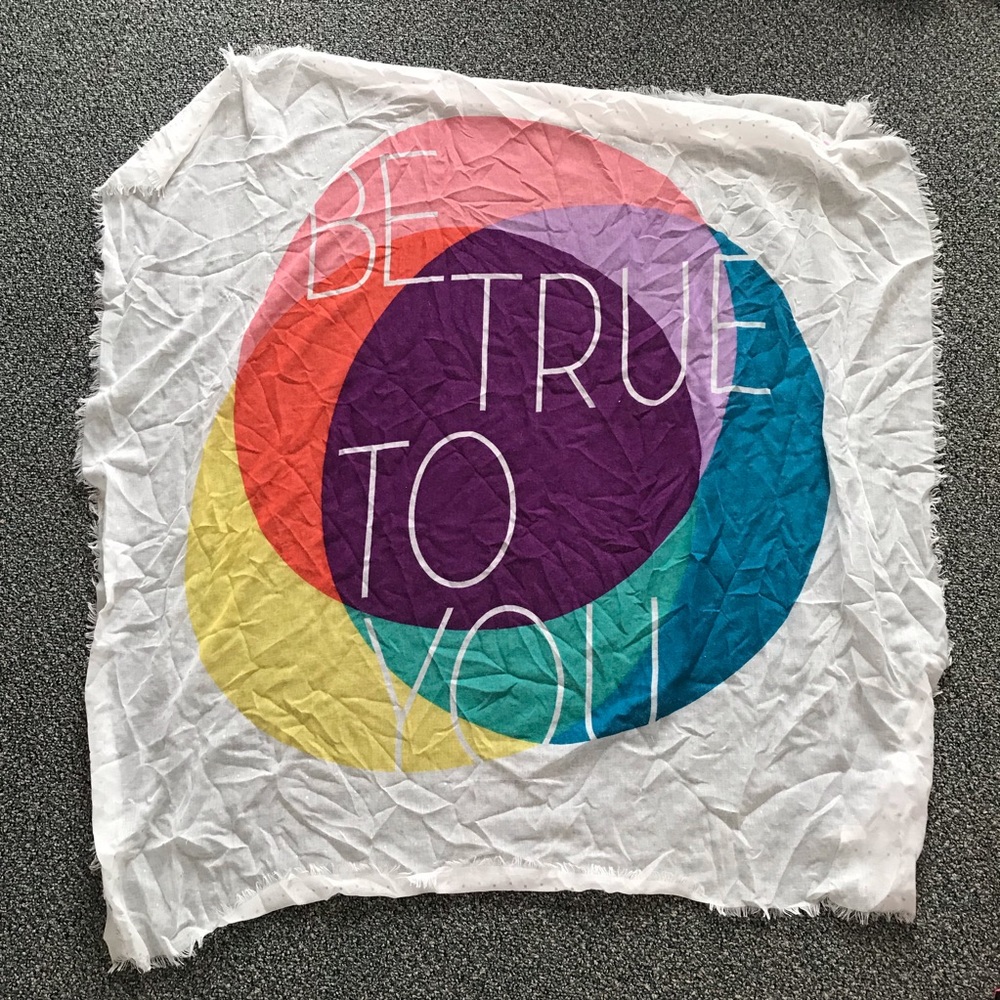 Be true to you scarf